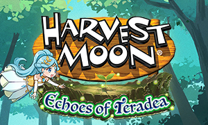 Harvest Moon: Echoes of Teradea